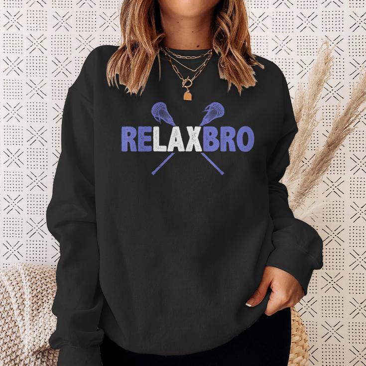 Relax Bro Lacrosse Player Coach Lax Joke Quote Graphic Sweatshirt Gifts for Her