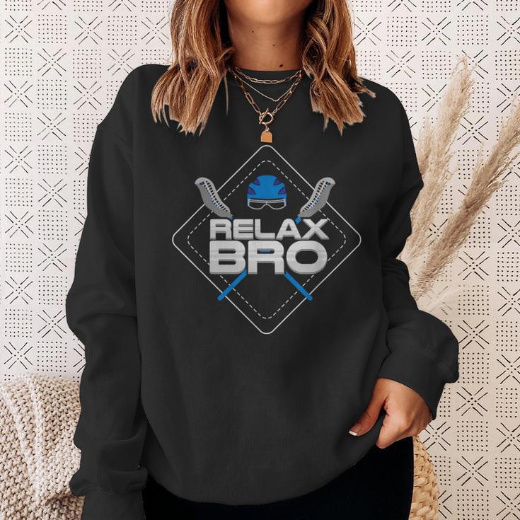 Relax Bro Lax Life & Lacrosse Player Sweatshirt Gifts for Her