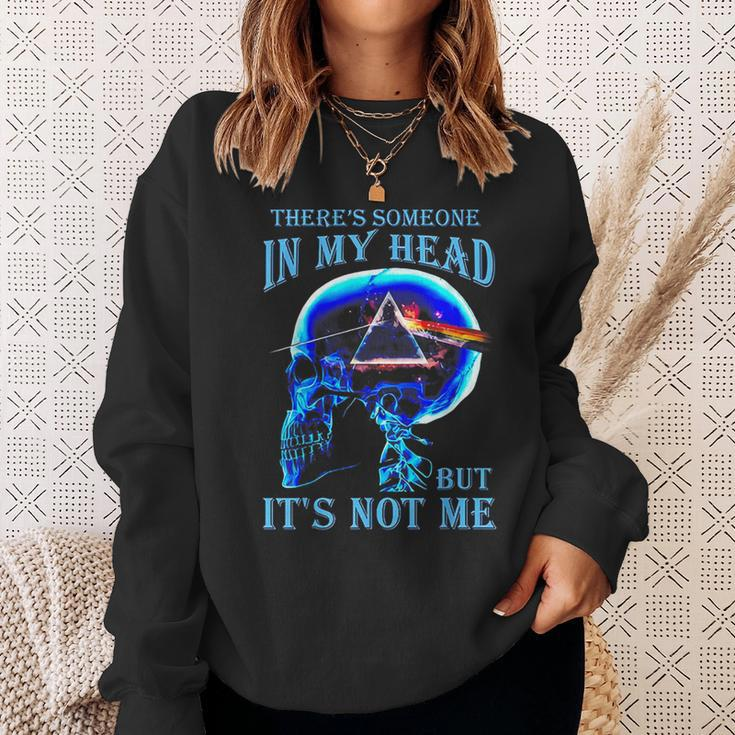 There's Someone In My Head But It's Not Me Skull Sweatshirt Gifts for Her