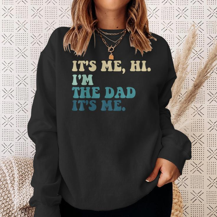 Retro Fathers Saying Im The Father Dad Fathers Day Sweatshirt Gifts for Her
