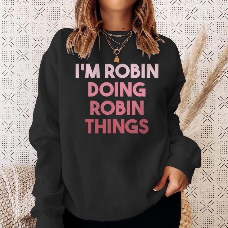 Robin Doing Robin Things Cute Personalized Sweatshirt Gifts for Her