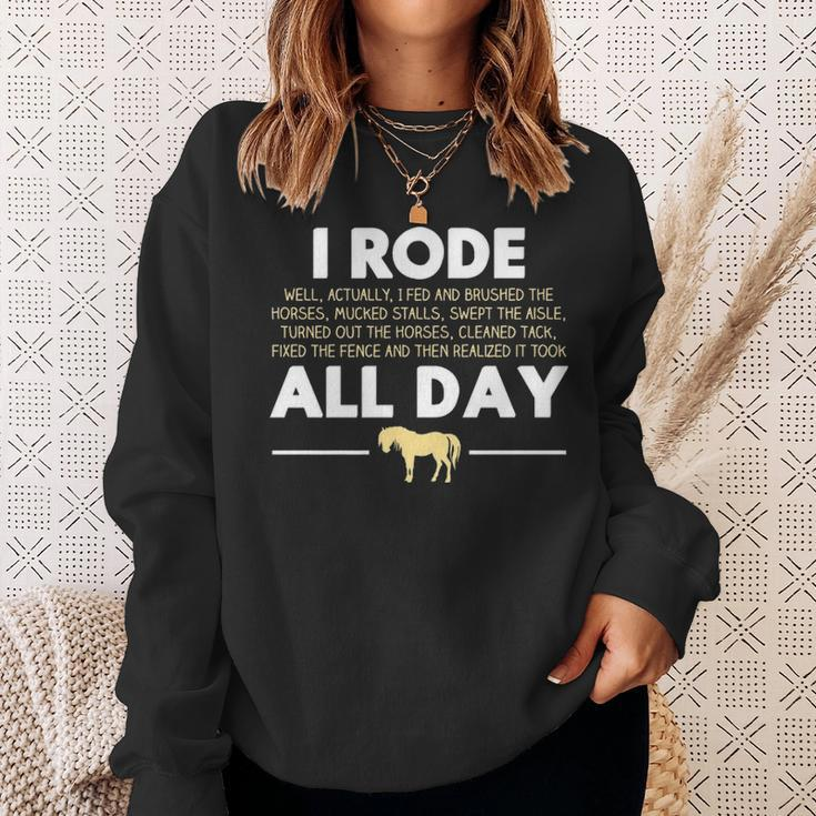 I Rode All Day Horse Riding Horse Sweatshirt Gifts for Her