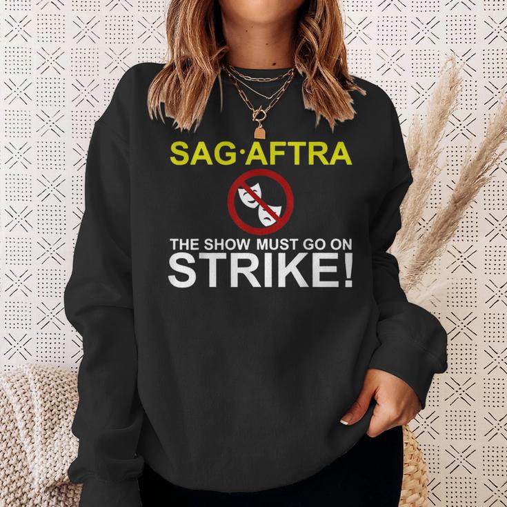 SAG-AFTRA Streik-Unterstützung Sweatshirt The Show Must Go On Strike! Geschenke für Sie