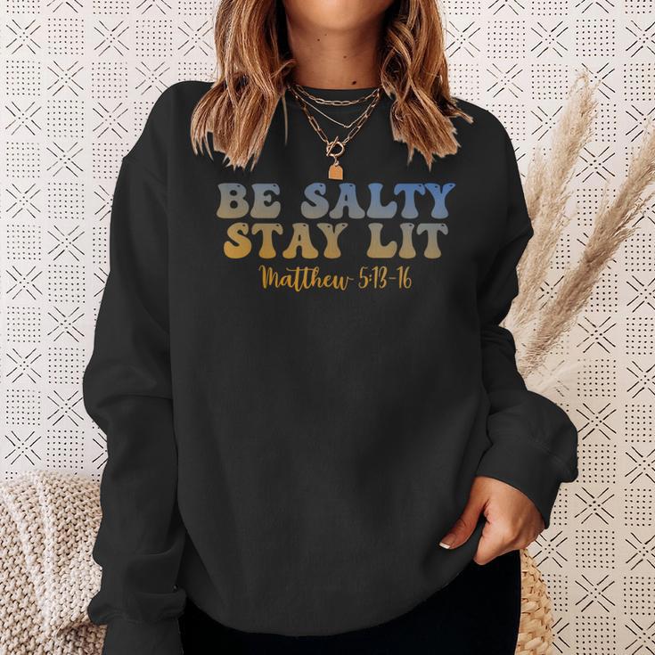 Be Salty Stay Lit Matthew 5 Sweatshirt Gifts for Her