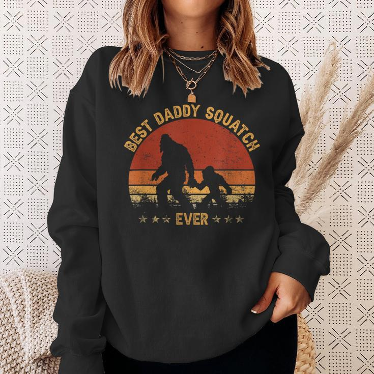 Sasquatch Best Daddy Squatch Ever Bigfoot Dad Fathers Day Sweatshirt Gifts for Her