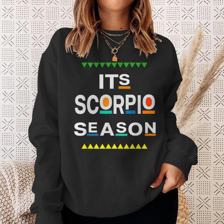 Scorpio Birthday October November Its Leo Season Fun Saying Sweatshirt Gifts for Her