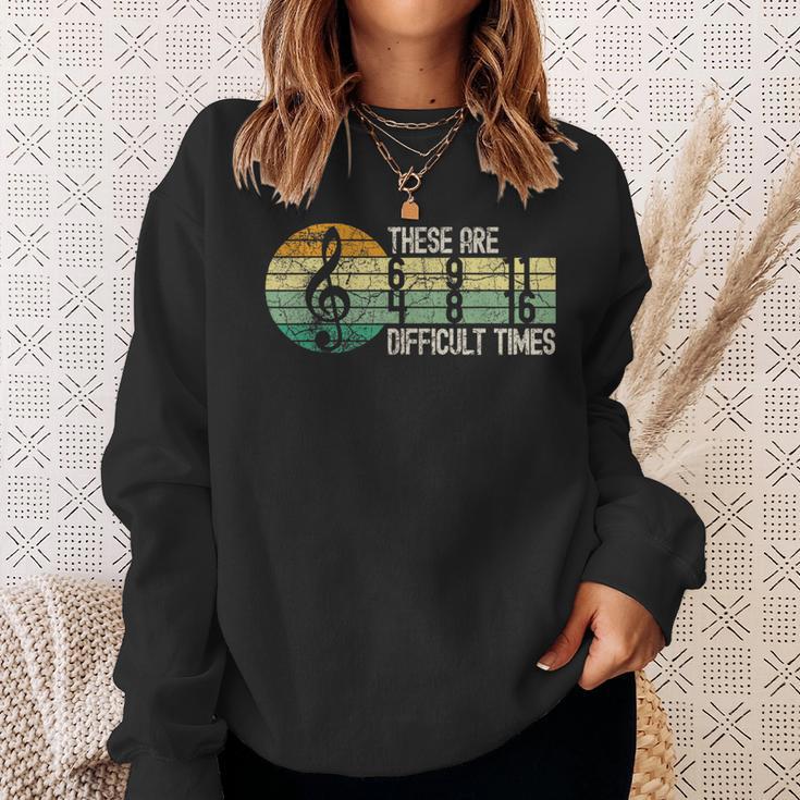 These Are Difficult Times Music Lover Musician Retro Sweatshirt Gifts for Her