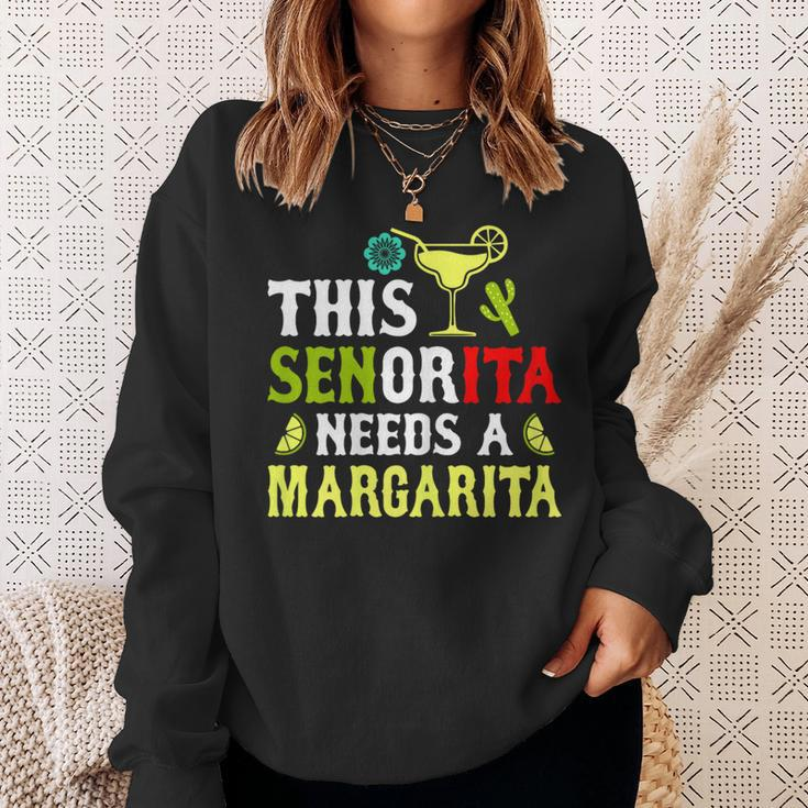 This Senorita Needs A Margarita Cinco De Mayo Women Sweatshirt Gifts for Her