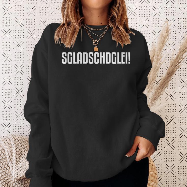 Sgladschdglei Es Klatscht Gleich Auf Sächsisch Sweatshirt Geschenke für Sie