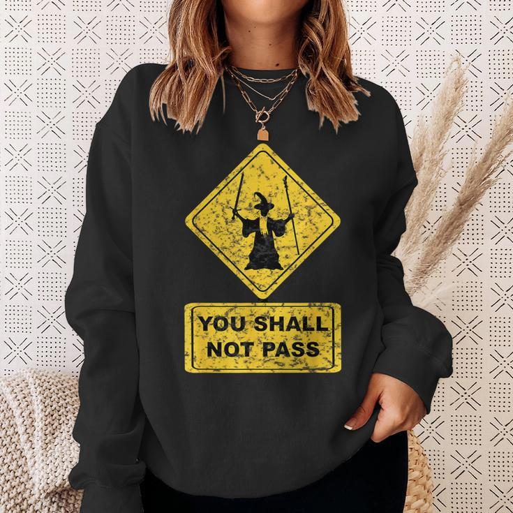 You Shall Not Pass Wizard Sign Lord Geek Clothing Sweatshirt Gifts for Her