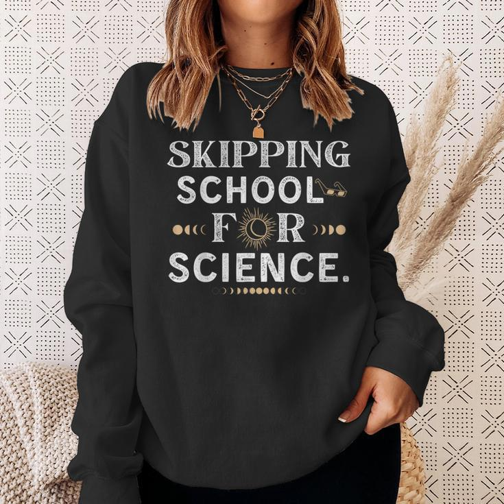 Skipping School Solar Eclipse 2024 Student Totality Science Sweatshirt Gifts for Her