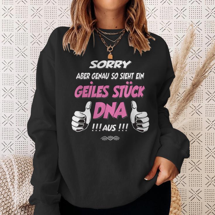 So Sieht Ein Geiles Stück Dna Aus S Sweatshirt Geschenke für Sie