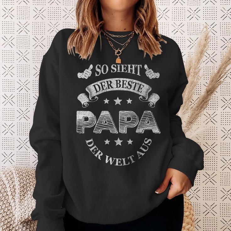 So Ssieht Der Beste Papa Der Welt Aus Papatag Father S Sweatshirt Geschenke für Sie