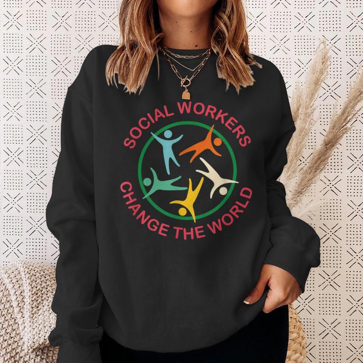 Social Workers Change The World Sweatshirt Gifts for Her