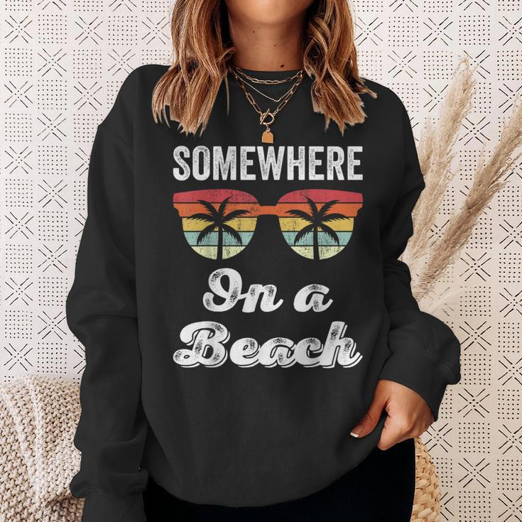 Somewhere On A Beach Tank Beach Vacation Summer Sweatshirt Gifts for Her