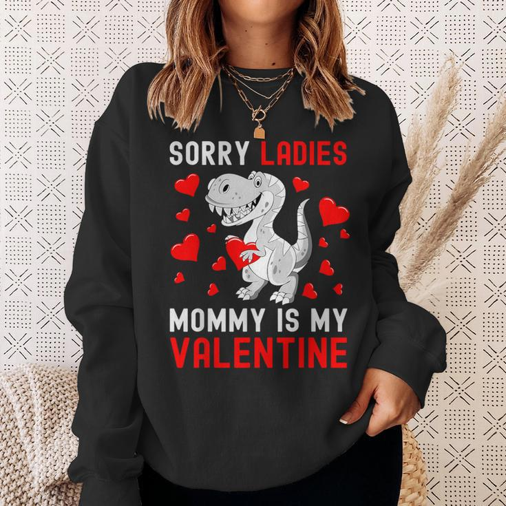 Sorry Ladies My Mommy Is My Valentine Valentines Day Boys Sweatshirt Gifts for Her