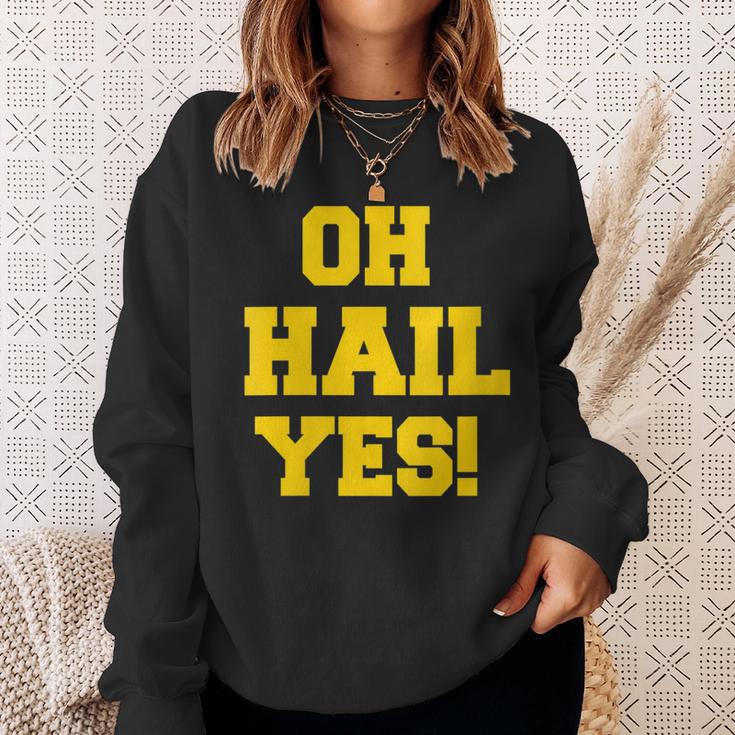 State Of Michigan Oh Hail Yes U M Ann Arbor Mi Aa Sweatshirt Gifts for Her