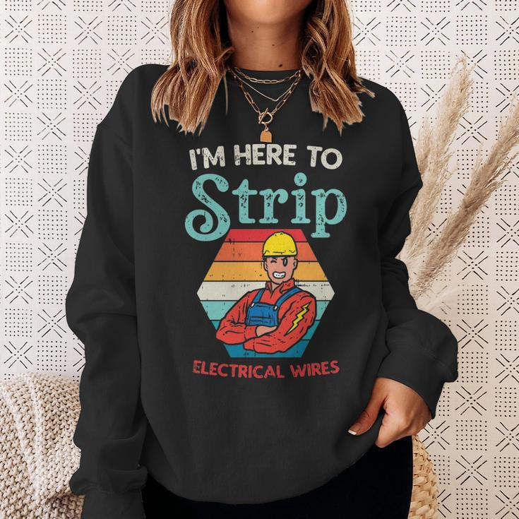 Here To Strip Electrician Power Electric Lineman Sweatshirt Gifts for Her