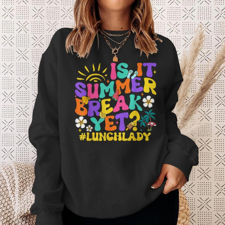 Is It Summer Break Yet Lunch Lady Last Day Of School Groovy Sweatshirt Gifts for Her