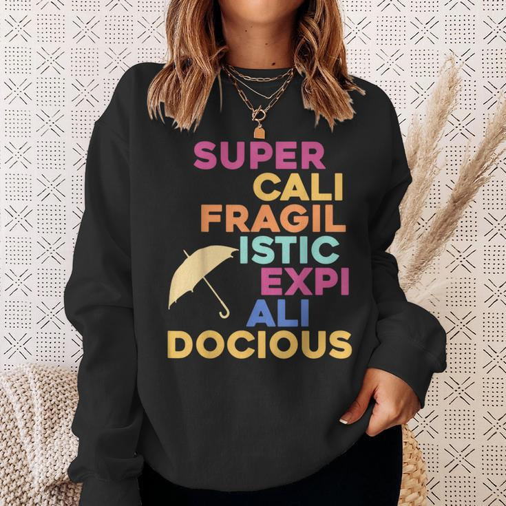 Super-Cali-Fragilistic-Expi-Ali-Docious Umbrella Version Sweatshirt Gifts for Her