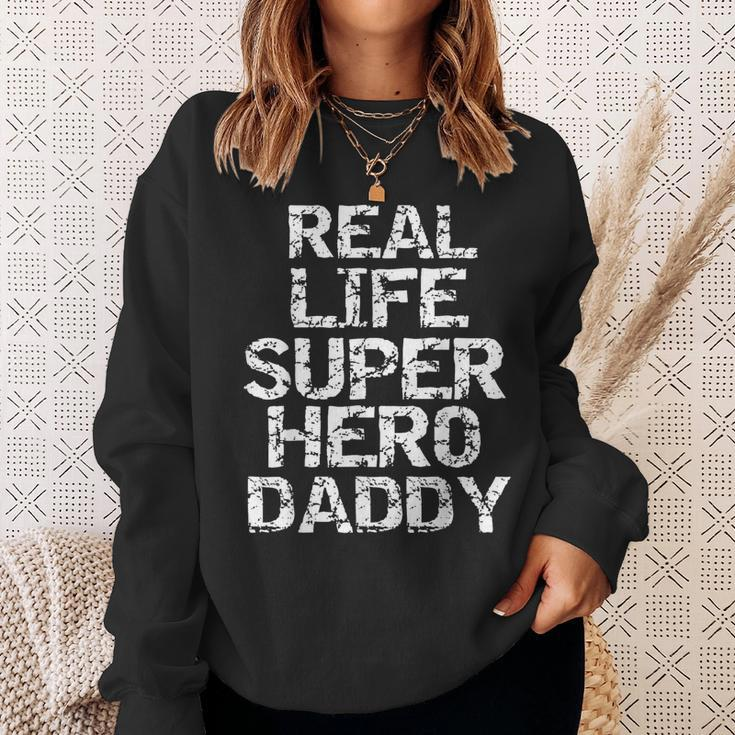 Superhero Father's Day Men's Real Life Super Hero Daddy Sweatshirt Gifts for Her