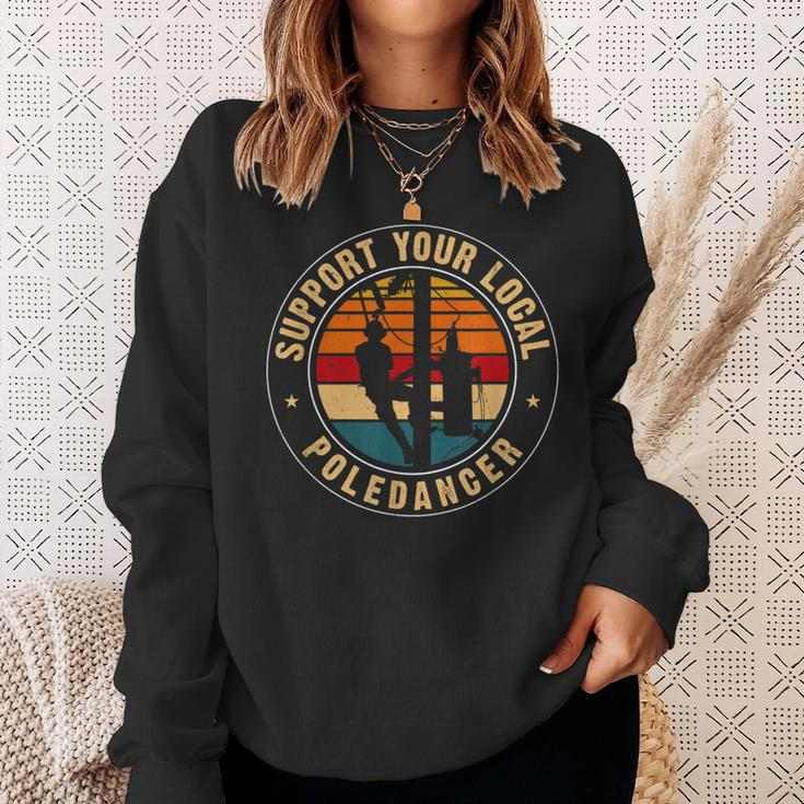 Support Your Local Pole Dancer Lineman Retro Sweatshirt Gifts for Her