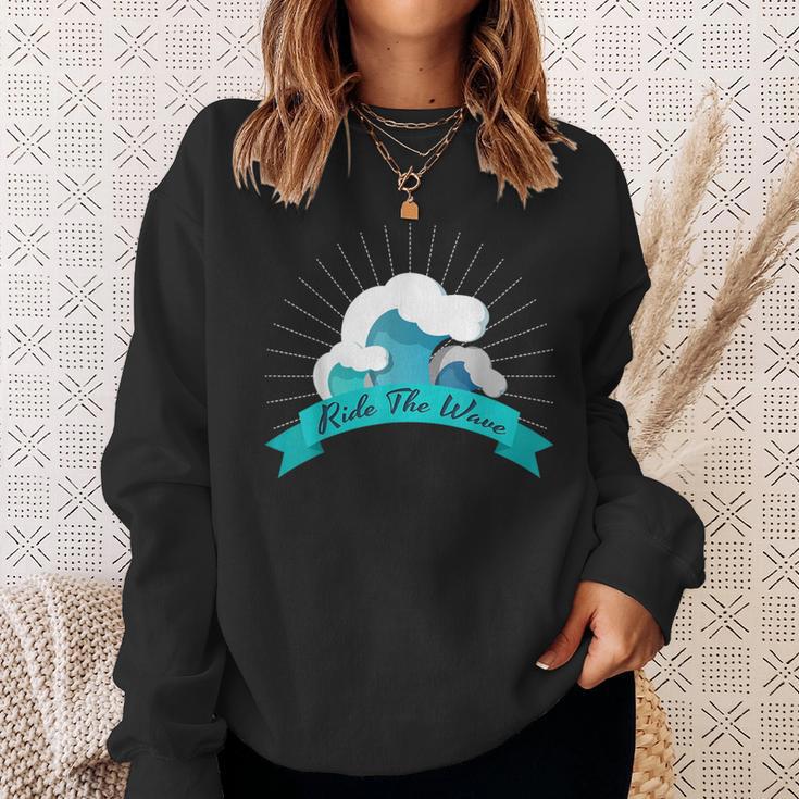 Surfing Surf And Ride The Wave Surfer Sweatshirt Gifts for Her