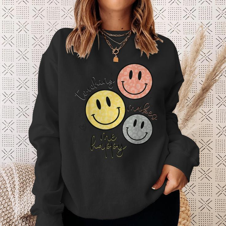 Teaching Makes Me Happy Smile Face School For Teacher Sweatshirt Gifts for Her