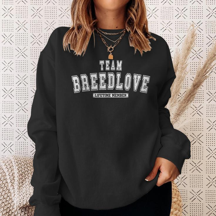 Team Breedlove Lifetime Member Family Last Name Sweatshirt Gifts for Her