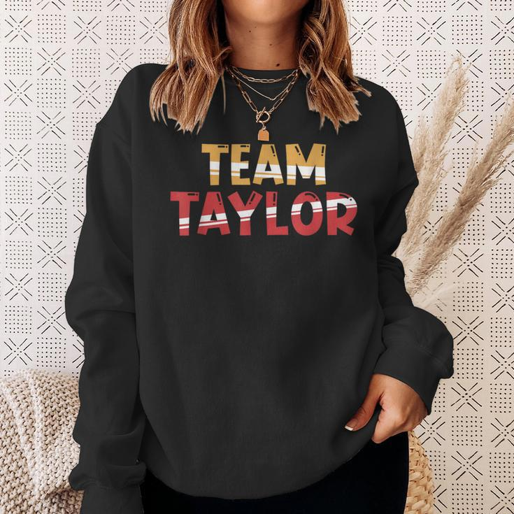 Team Taylor Lifetime Member Surname Family Last Name Sweatshirt Gifts for Her