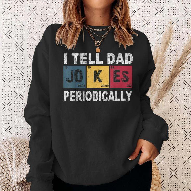 I Tell Dad Jokes Periodically Vintage Sweatshirt Gifts for Her