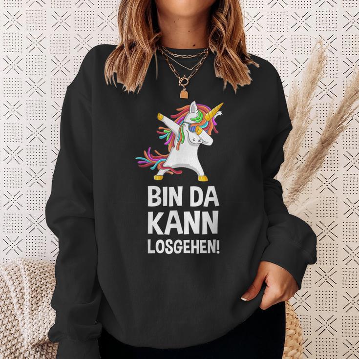 With Text 'Bin Da Kann Losgehen' Sweatshirt Geschenke für Sie