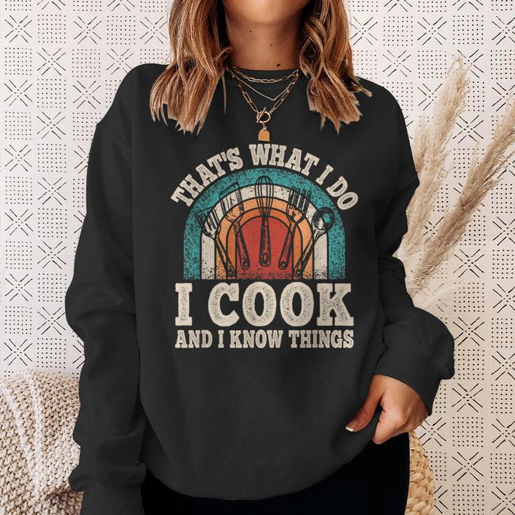 That's What I Do I Cook And I Know Things Cooking Sweatshirt Gifts for Her