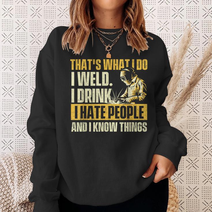 That's What I Do I Weld Welder Construction Welding Lover Sweatshirt Gifts for Her