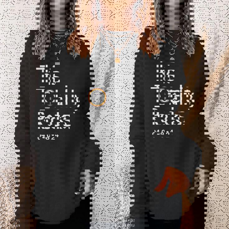 This Totality Rocks 2024 Total Solar Eclipse Totality Sweatshirt Gifts for Her