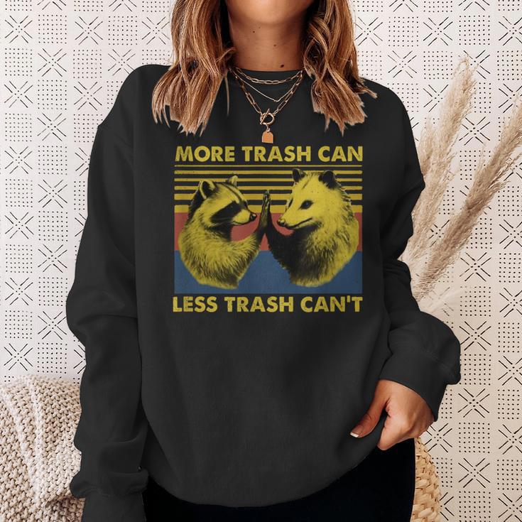 More Trash Can Less Trash Can't Raccoon Meme Sweatshirt Gifts for Her