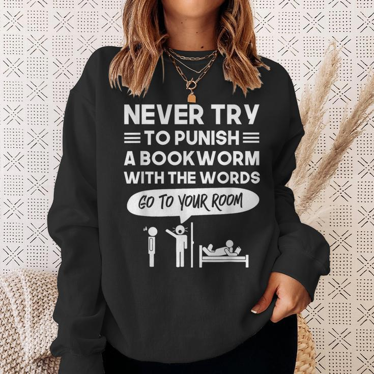 Never Try To Punish A Bookworm Sweatshirt Gifts for Her