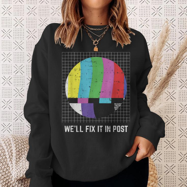 Tv Test Pattern We'll Fix It In Post Cinematographer Sweatshirt Gifts for Her