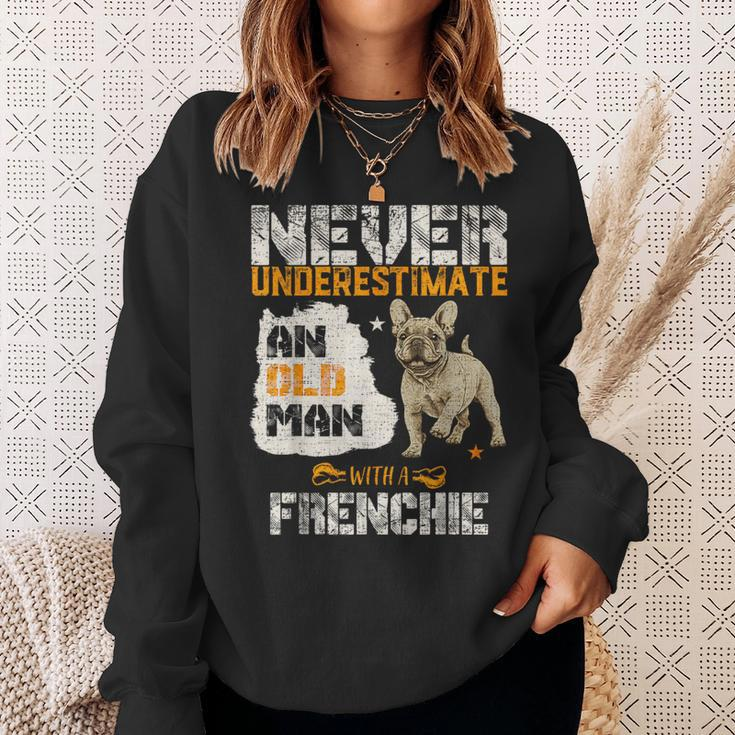 Never Underestimate An Old Man With A French Bulldog Sweatshirt Gifts for Her