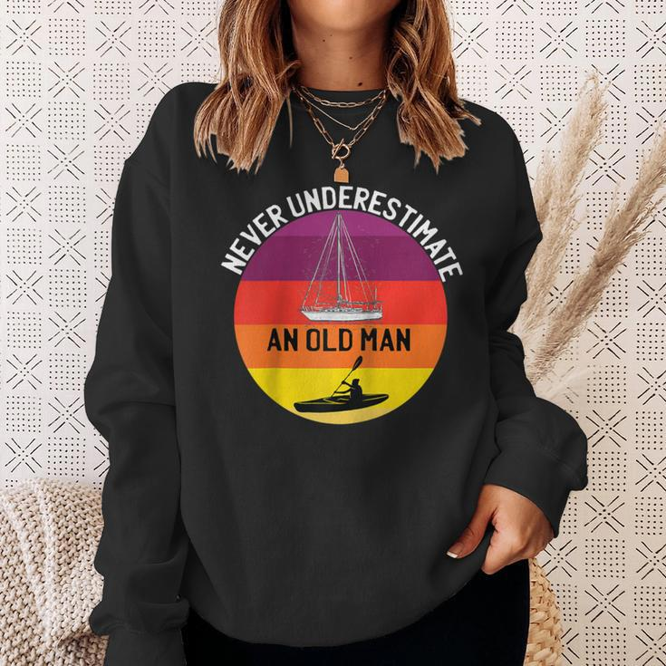 Never Underestimate An Old Man With A Kayak Sailboat Sweatshirt Gifts for Her
