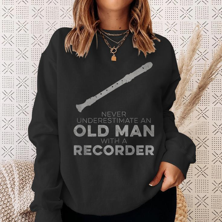 Never Underestimate An Old Man With A Recorder Humor Sweatshirt Gifts for Her