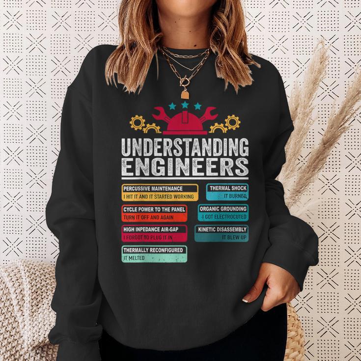 Understanding Engineers Engineering Student Engineers Sweatshirt Gifts for Her