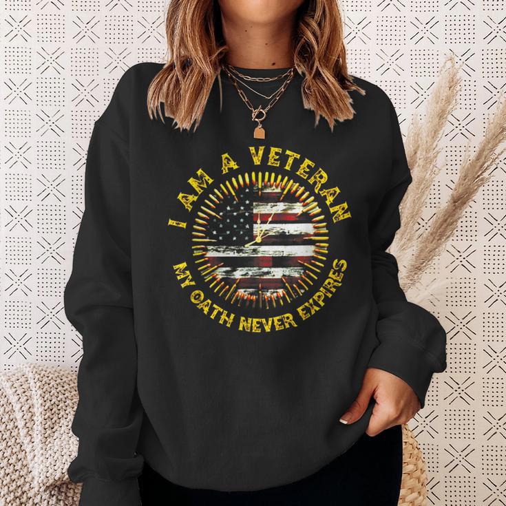 I Am A Veteran My Oath Never Expires Veterans Sweatshirt Gifts for Her