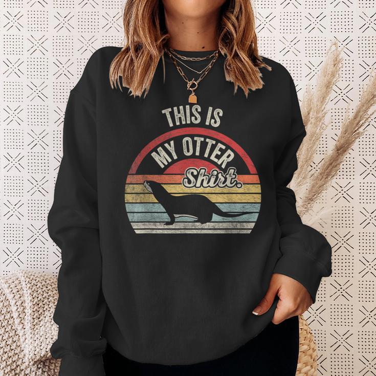 Vintage Cute Otter This Is My Otter Sea Otter Sweatshirt Gifts for Her