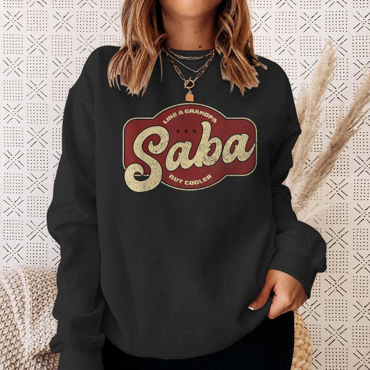 Vintage Saba Like A Grandpa But Cooler Sweatshirt Gifts for Her