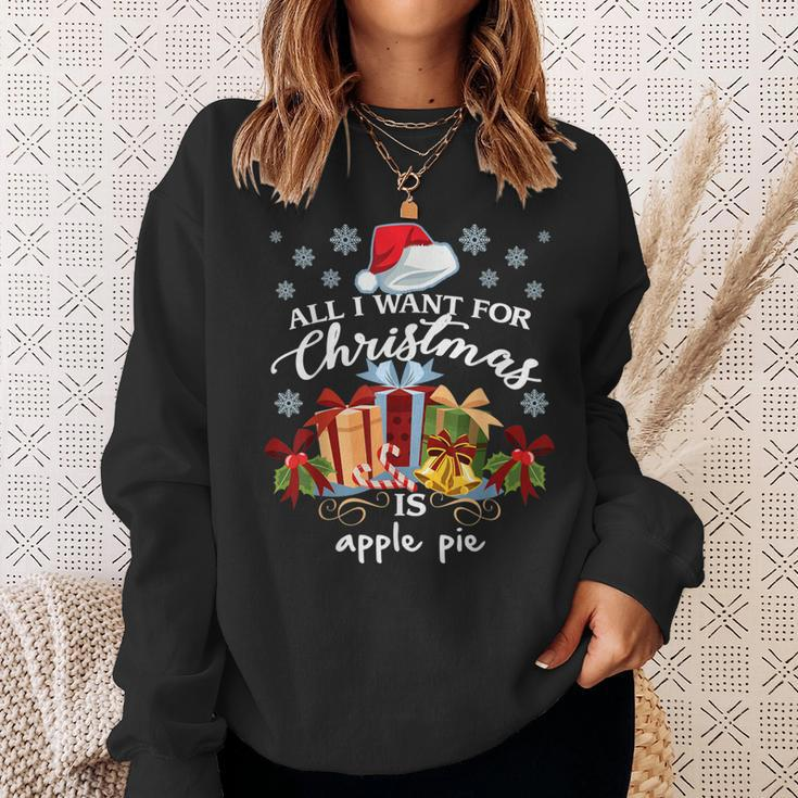 All I Want For Christmas Is Apple Pie Sweatshirt Gifts for Her