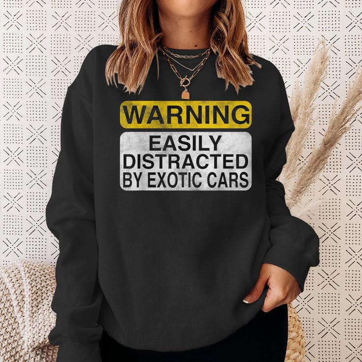Warning Easily Distracted By Exotic Cars Car Lover Sweatshirt Gifts for Her