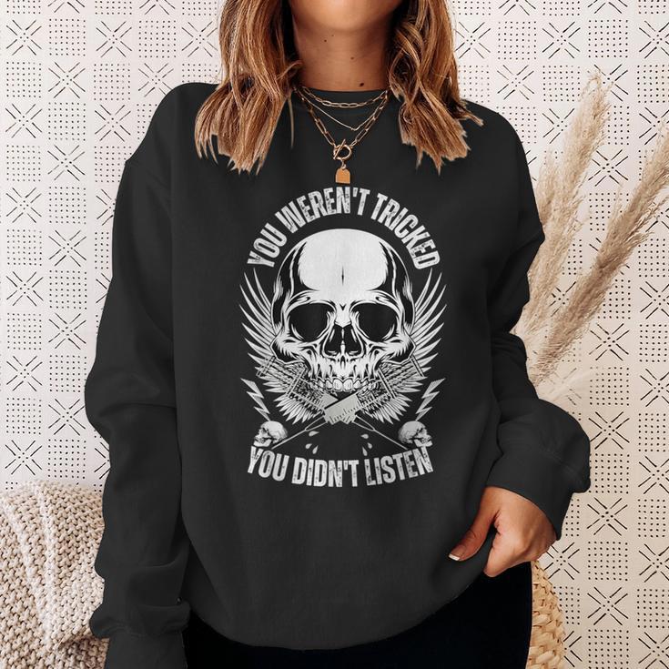 You Weren't Tricked You Didn't Listen Unvaxxed Anti Vaccine Sweatshirt Gifts for Her