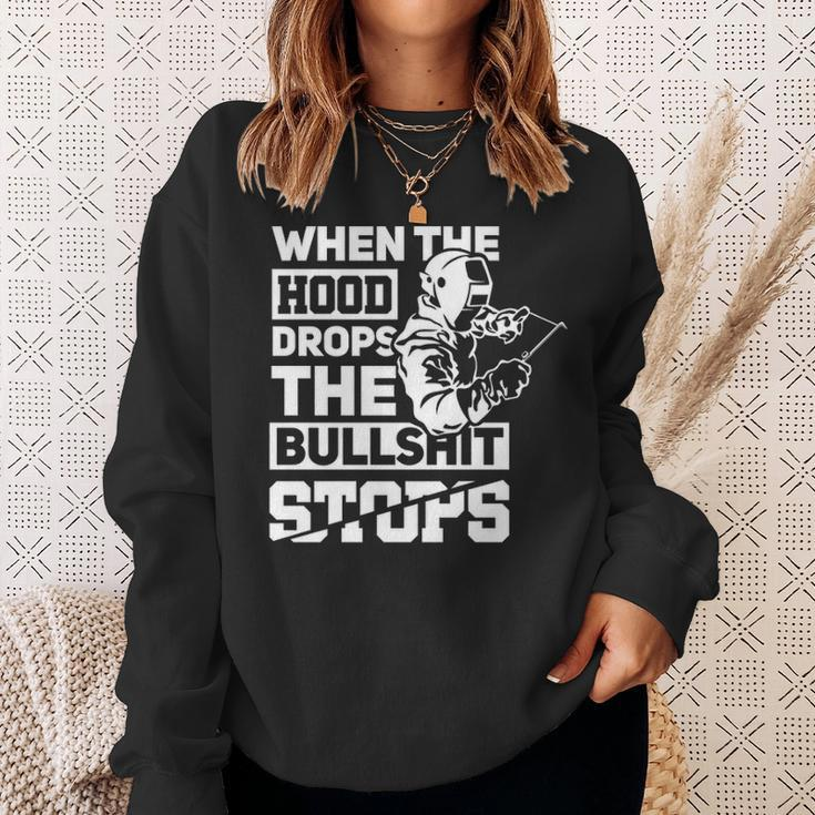 When The Hood Drops Welder Pipeliner Welding Sweatshirt Gifts for Her