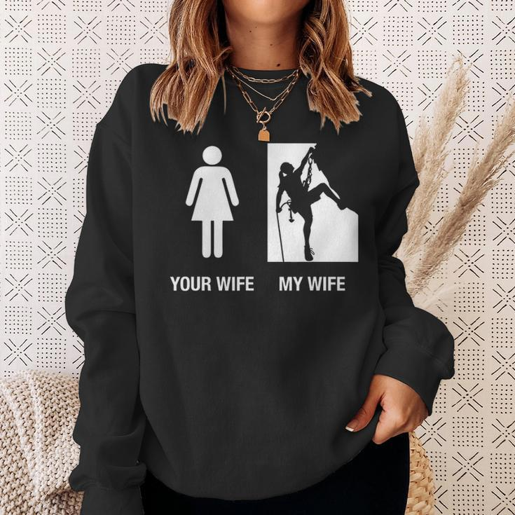Your Wife My Wife Rock Climbing Sweatshirt Gifts for Her